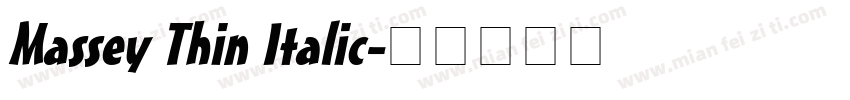 Massey Thin Italic字体转换